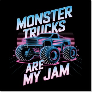 Monster Trucks Are My Jam Monster Truck Posters and Art
